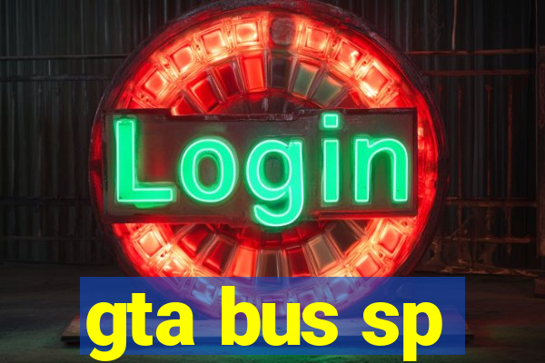 gta bus sp